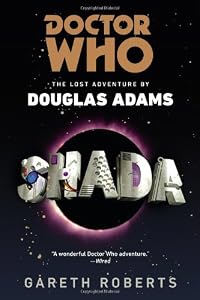 Doctor Who: Shada: The Lost Adventures by Douglas Adams