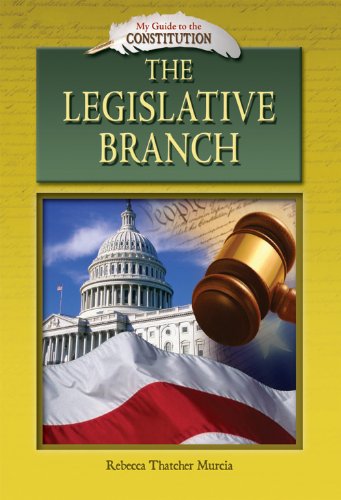 The Legislative Branch by Rebecca Thatcher Murcia