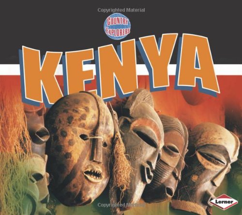 Kenya (Country Explorers) by Sean McCollum