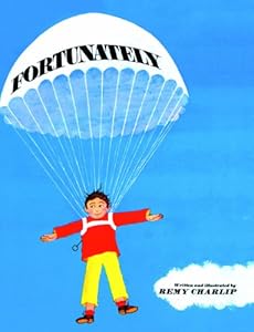 Fortunately (Turtleback School & Library Binding Edition)