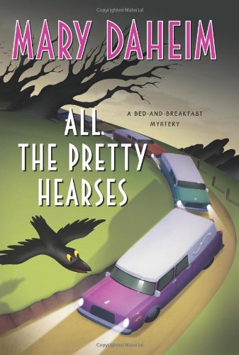All the Pretty Hearses: A Bed-and-Breakfast Mystery by Mary Daheim