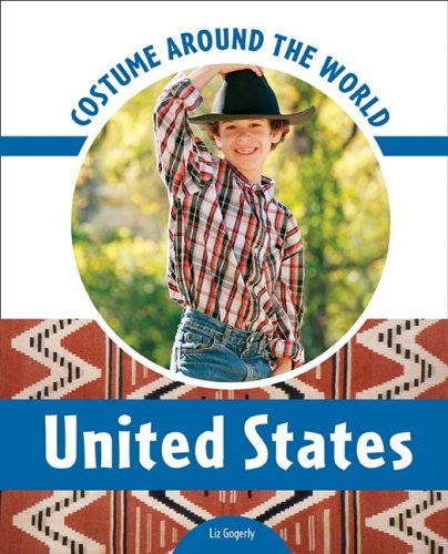 Costume Around the World United States by Liz Gogerly