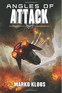 Angles of Attack by Marko Kloos
