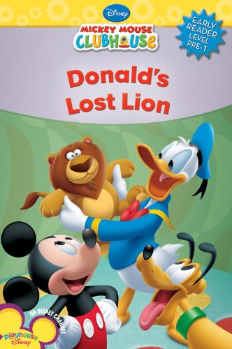 Donald's Lost Lion (Mickey Mouse Clubhouse Early Reader - Level 1)