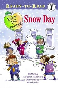 Snow Day (Ready-To-Read Robin Hill School - Level 1)
