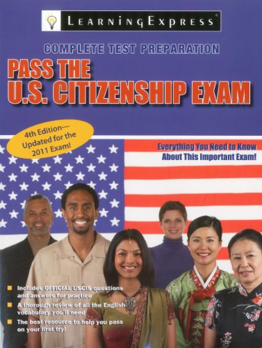 Pass the U.S. Citizenship Exam by LearningExpress LLC