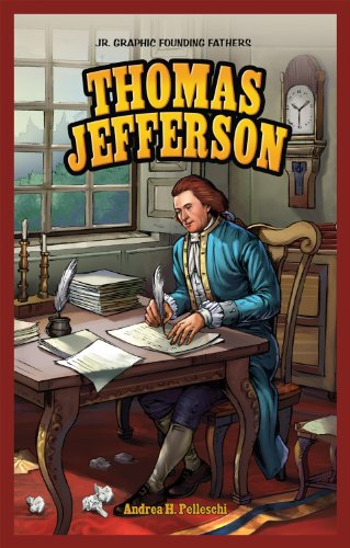 Thomas Jefferson (Jr. Graphic Founding Fathers) by Andrea Pelleschi