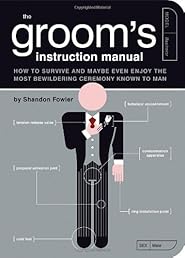 The Groom's Instruction Manual (Owner's and Instruction Manual)