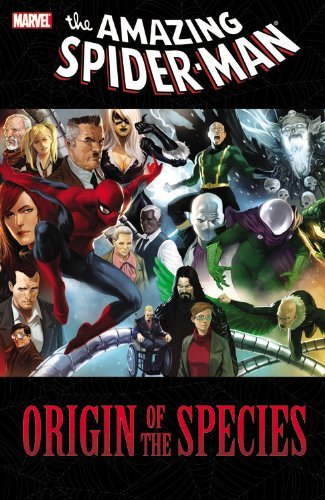 Spider-Man: Origin of the Species by Mark Waid