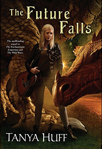 The Future Falls: Book Three of the Enchantment Emporium by Tanya Huff