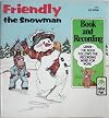 Friendly The Snowman: Book and Recording