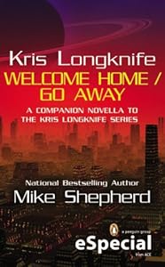 Kris Longknife: Welcome Home / Go Away (Kris Longknife Series)