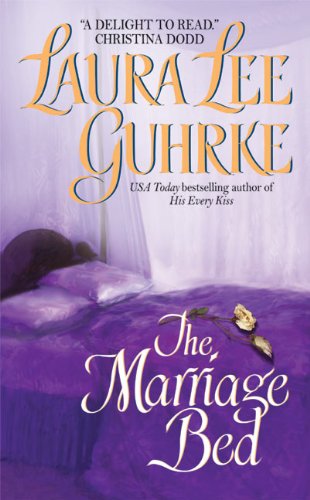 The Marriage Bed (Avon Romantic Treasure) by Laura Lee Guhrke