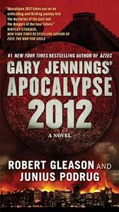 Apocalypse 2012: A Novel (Aztec)