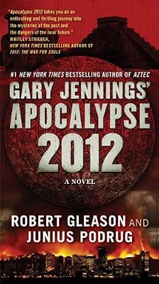 Apocalypse 2012: A Novel (Aztec)