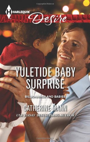 Yuletide Baby Surprise by Catherine Mann