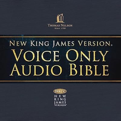 Voice Only Audio Bible—New King James Version, NKJV (Narrated by Bob Souer): Complete Bible
