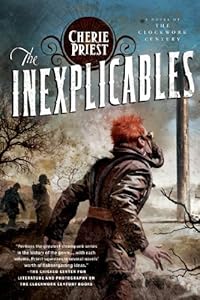 The Inexplicables (The Clockwork Century Book 4)