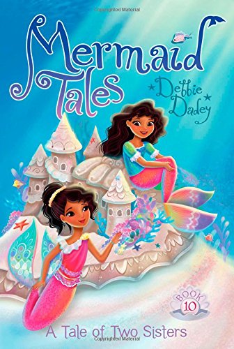 A Tale of Two Sisters by Debbie Dadey