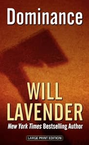 Dominance by Will Lavender