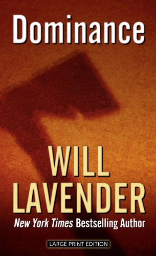 Dominance by Will Lavender