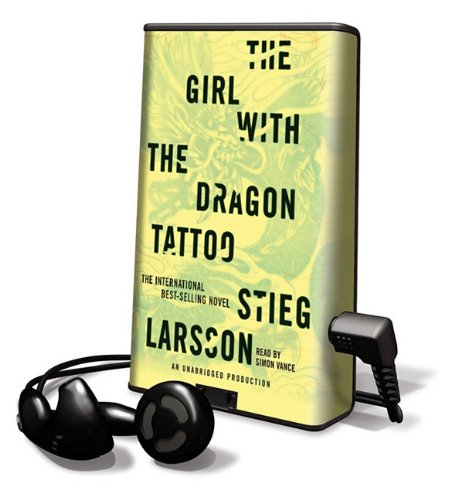 The Girl with the Dragon Tattoo (Playaway Adult Fiction) by Stieg Larsson