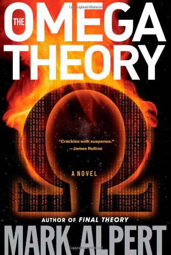The Omega Theory: A Novel by Mark Alpert