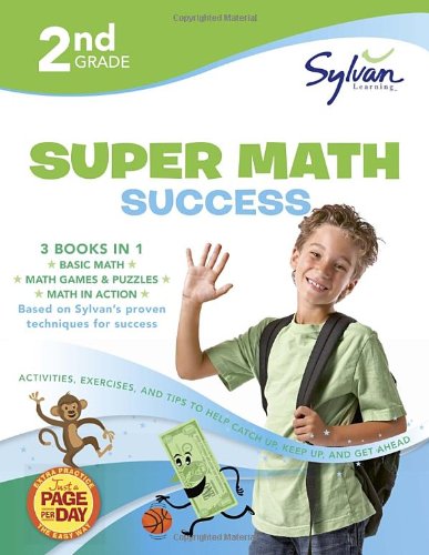 Second Grade Super Math Success (Sylvan Super Workbooks) (Math Super Workbooks) by by Sylvan Learning