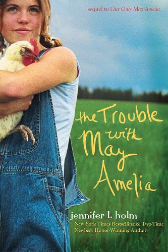 The Trouble with May Amelia by Jennifer L. Holm