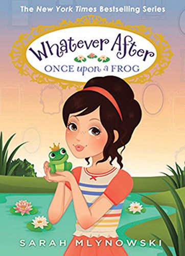 Once Upon a Frog by Sarah Mlynowski