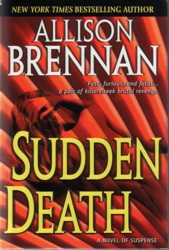 Sudden Death by Allison Brennan