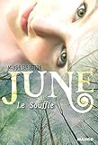 June, Tome 1 : Le Souffle par Manon Fargetton