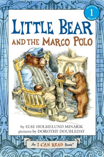 Little Bear and the Marco Polo by Else Holmelund Minarik