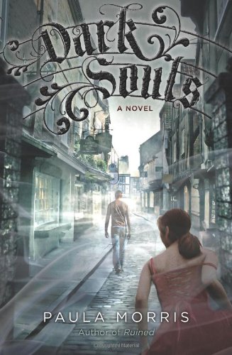 Dark Souls: A Novel by Paula Morris