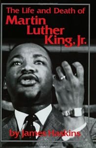 The Life and Death of Martin Luther King, Jr.