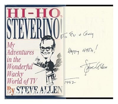 Hi-Ho Steverino!: My Adventures in the Wonderful Wacky World of TV