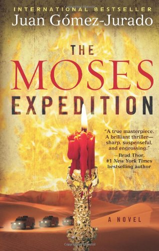 The Moses Expedition: A Novel by Juan Gomez-Jurado