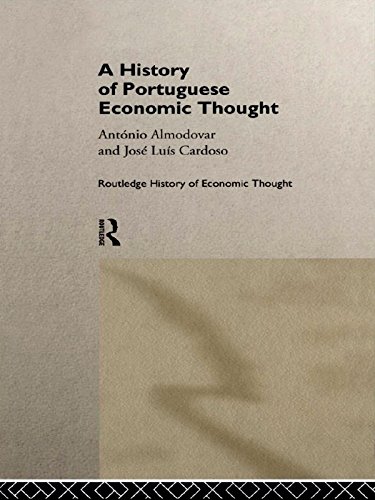 A History of Portuguese Economic Thought (The Routledge History of Economic Thought) by Antonio Almodovar