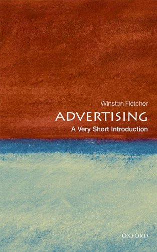 Advertising: A Very Short Introduction by Winston Fletcher