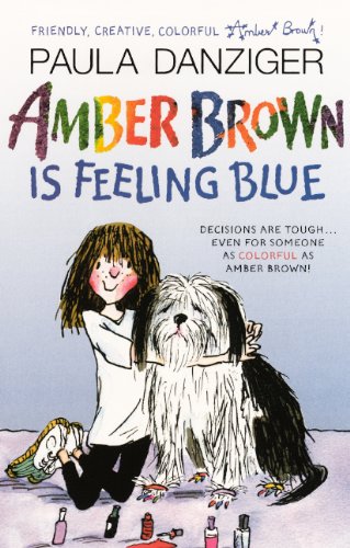 Amber Brown Is Feeling Blue by Paula Danziger