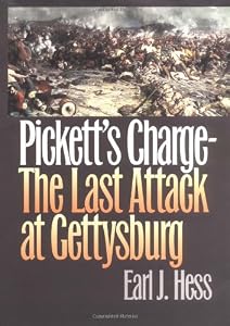 Pickett's Charge--The Last Attack at Gettysburg