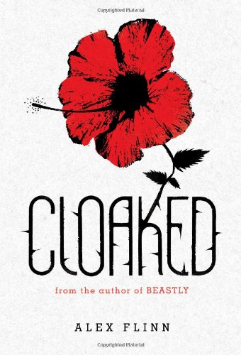 Cloaked by Alex Flinn