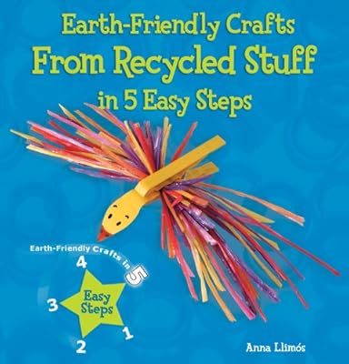 Earth-Friendly Crafts From Recycled Stuff in 5 Easy Steps