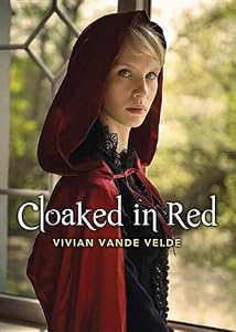 Cloaked in Red by Vivian Vande Velde