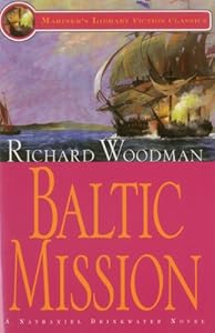 Baltic Mission: A Nathaniel Drinkwater Novel (Mariner's Library Fiction Classics)