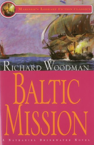 Baltic Mission: A Nathaniel Drinkwater Novel (Mariner's Library Fiction Classics) by Richard Woodman