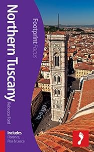 Northern Tuscany Focus Guide: Includes Florence, Pisa & Lucca
