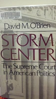 Storm Center: The Supreme Court in American Politics