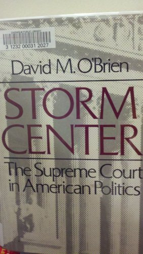 Storm Center: The Supreme Court in American Politics by David M. O'Brien