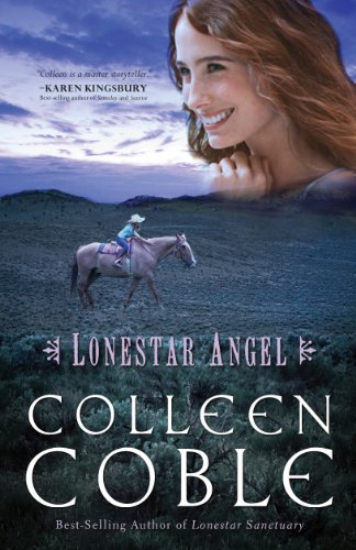 Lonestar Angel by Colleen Coble
